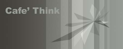 Name:  Cafe' Think.jpg
Views: 967
Size:  15.0 KB